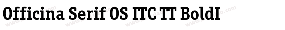 Officina Serif OS ITC TT BoldIt字体转换